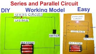 series circuits and parallel circuits working model science project