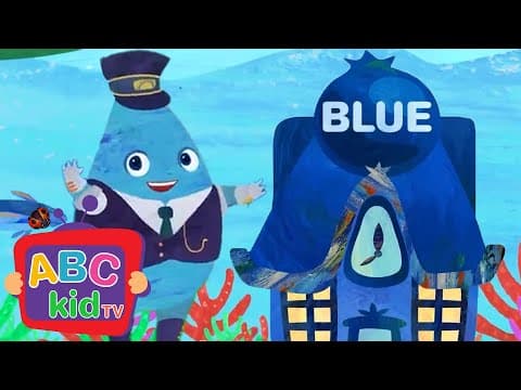 The Blue Song | ABC Kid TV Nursery Rhymes & Kids Songs