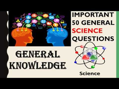 GENERAL SCIENCE QUIZ - PART 1 - GENERAL KNOWLEDGE QUESTIONS AND ANSWERS || GK QUIZ