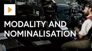 What Does Modality And Nominalisation Mean?