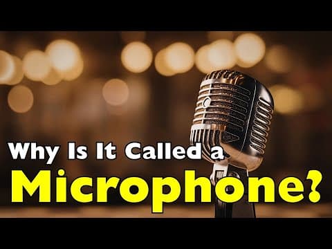 Why Do We Call It a Microphone? The Answer Might Shock You