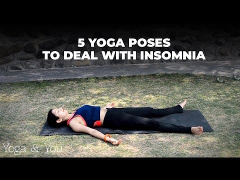 5 Yoga Poses To Deal with Insomnia | Yoga Poses to relax