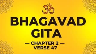 Part 1 - Bhagavad Gita — Chapter 2 — Verse 47 | Top Shlokas from Bhagavad Gita for Children