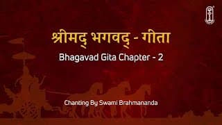 Bhagavad Gita Chapter 2 Chanting | Complete Recitation