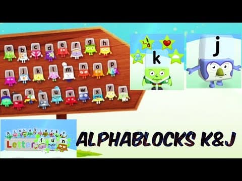 Alphablocks Letter Fun k & j