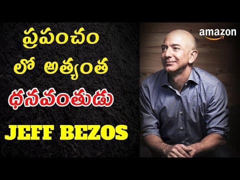 Jeff bezos biography in telugu-the inspiring story of worlds richest person jeff bezos-in telugu
