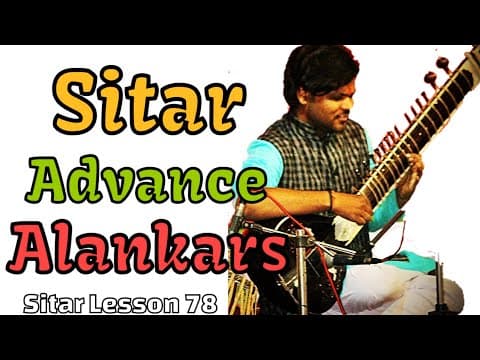 Advance Alankar of Sitar | Sitar Lesson 78