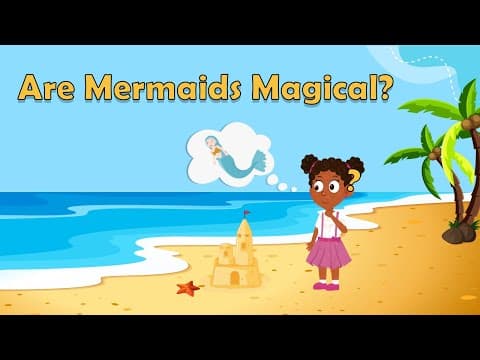 Are Mermaids Magical? - Fun Facts For Kids - Mermaid Facts - What Are Mermaids? - Myths and Legends
