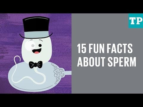 15 fun facts about sperm