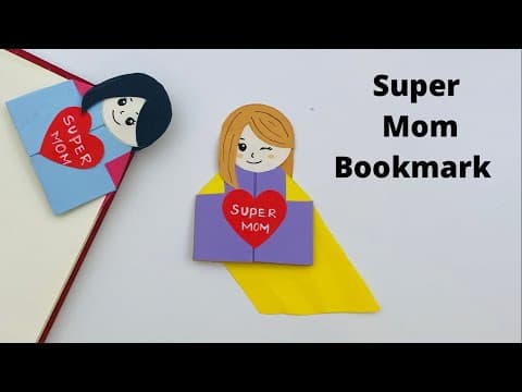 DIY Paper Super Mother Corner Bookmark / Mother's Day Gift Idea /super mom craft / Paper Craft