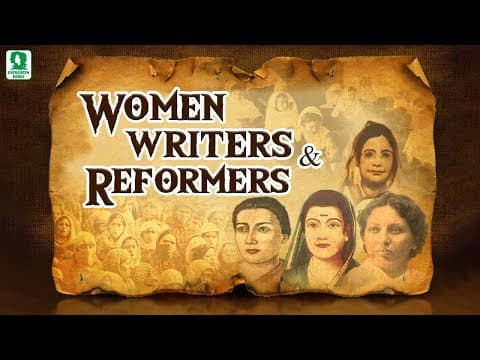 Women Writers and Reformers - Indian History - Animated Videos For Kids