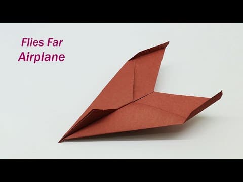 How To Make a Paper Airplane That Flies Far - Origami Paper Plane