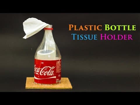 Plastic Bottle Recycling Ideas - Tissue Holder