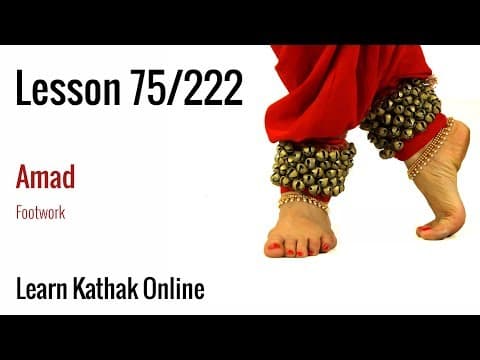 Amad Footwork Demonstration in Kathak for Beginners | Lesson 75