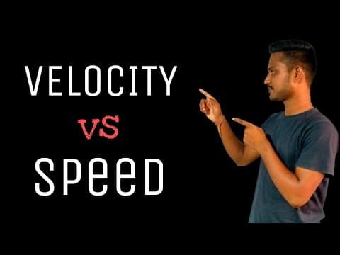 What is velocity // difference between speed and velocity