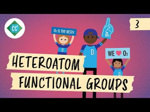 More Organic Nomenclature: Heteroatom Functional Groups: Crash Course Organic Chemistry #3