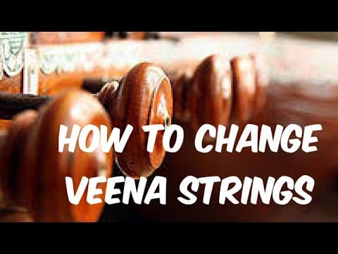 38 How to change strings on Veena | Ranjani mahesh | Right strings for Veena | Veena basics