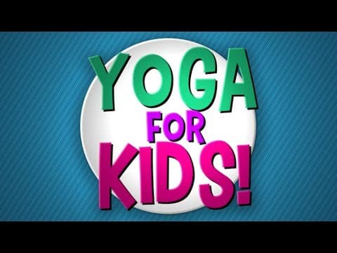 Yoga for kids!