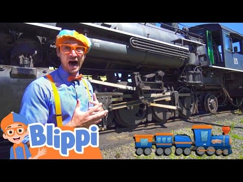 Blippi explores a steam train learning trains for kids