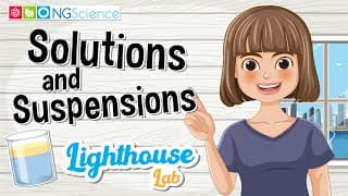 Lighthouse Lab – Solutions and Suspensions