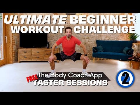 Workout 2 | 15 Minute ULTIMATE BEGINNER Home Workout| The Body Coach App Taster Sessions