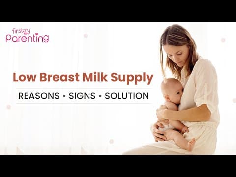 Low breast milk supply-causes, signs & solutions