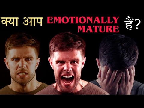 15 Signs That You're A Emotionally Mature Person - क्या आप Emotionally Mature हैं? Signs Of Maturity
