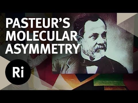 How Pasteur Demonstrated Molecular Asymmetry - Christmas Lectures with Charles Stirling