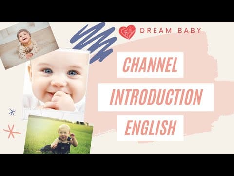 Dream baby channel introduction in English l How to create your dream baby?