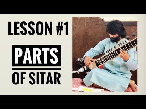 Sitar Tutorial Lesson1 || Basic Introduction of Sitar|| Parts of Sitar || By Dr Ashok Kumar Chambyal