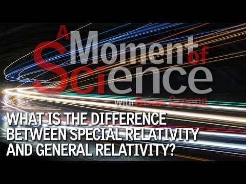 What is the difference between Special Relativity and General Relativity?