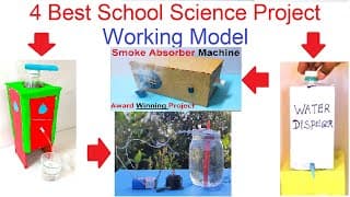 4 best school science project working model for science exhibition - simple and easy