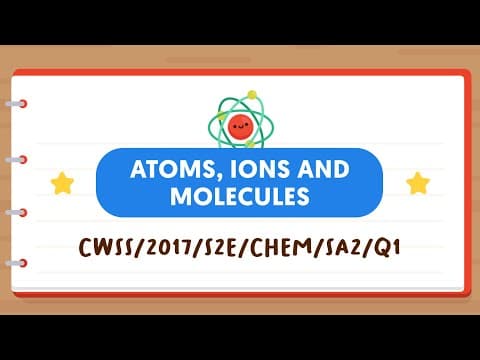 SCIENCE MADE SIMPLE EP6 | Atoms, Ions & Molecules | Deducing The Mass Number Of An Element