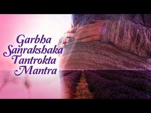 Garbha - Sanrakshaka - Tantrokta - Mantra | Dr. Shri Balaji Tambe | Smt Madhuri Karmarkar