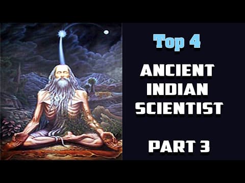 Top 4 - ancient indian scientists part 3- physicists chemists and the field of medicine