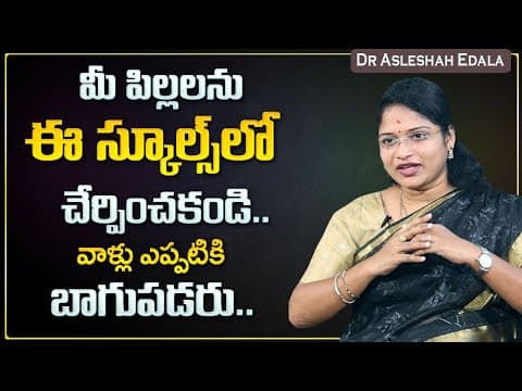 Dr Asleshah : Which School Is Best To Join Your Kids | Parenting Tips | Child Psychology