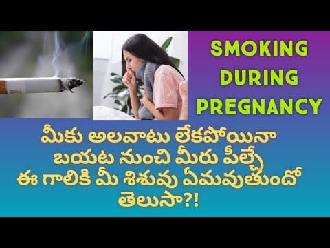 Smoking during pregnancy