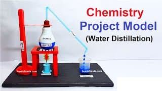 chemistry project model 3d for science exhibition on water distillation science project