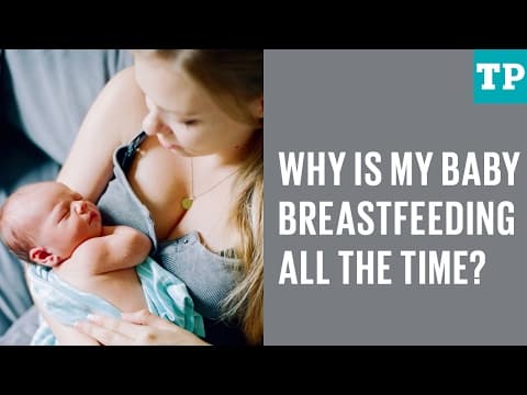 Why is my baby breastfeeding all the time?