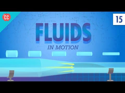 Fluids in Motion: Crash Course Physics