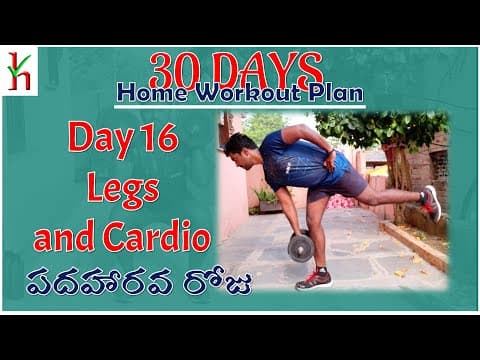 30 days home workout plan - day - 16 legs and cardio