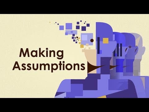 Making Assumptions | Critical Thinking
