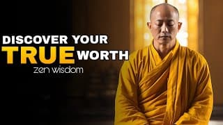The right way to find you true worth | zen motivation