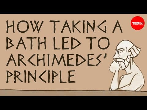 How taking a bath led to Archimedes' principle - Mark Salata -