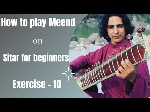 How to play Meend on Sitar for beginners - Exercise 10