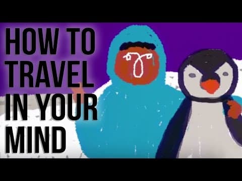 How can you travel in your mind