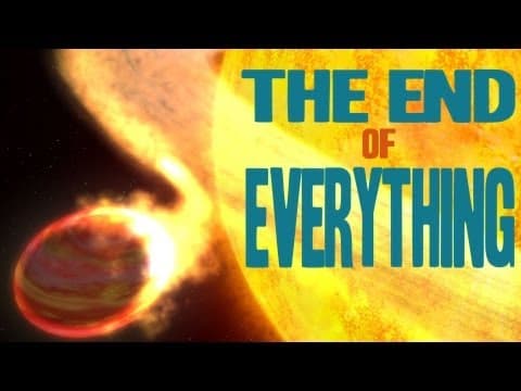 The End of Everything - YouTube