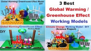 3 best global warming / greenhouse effect - air pollution - green energy working model