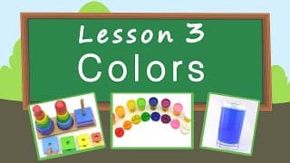 Colors. Lesson 3. Educational video for children (Early childhood development)