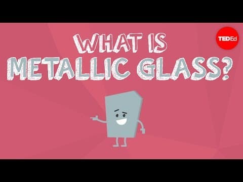 What is metallic glass? - Ashwini Bharathula